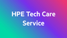 Aperçu de HPE TC Bas DL20 Gen11 SVC -3Y